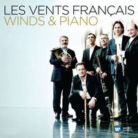 Les Vents Français - Les Vents Français - Winds & Piano