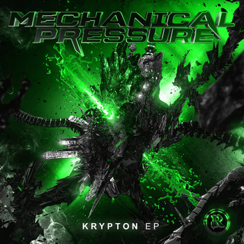 Mechanical Pressure - Krypton EP
