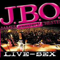 J.B.O. - Live Sex (Explicit)