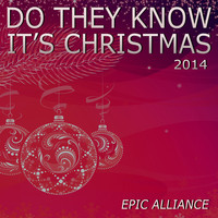 Epic Alliance - Do They Know Its Christmas 2014 (Remixes)