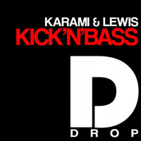 Karami & Lewis - Kick 'n' Bass