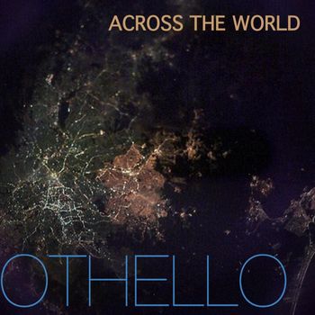 Othello - Across the World