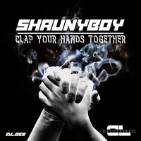 Shaunyboy - Clap Your Hands Together (Original Mix)