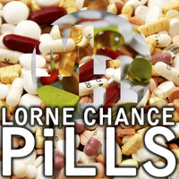 Lorne Chance - Pills