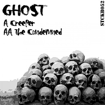 Ghost - Creeper / The Condemned