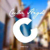 Cano Songz - Cuba High