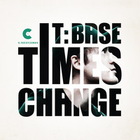 T:Base - Times Change