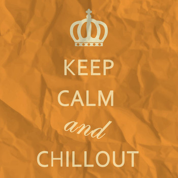 Various Artists - Keep Calm and Chillout