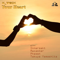 K-Teck - Your Heart