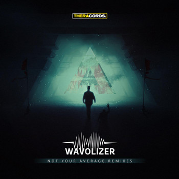 Wavolizer - Not Your Average (Remixes) (Explicit)