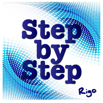 Rigo - Step by Step