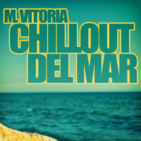 M. Vitoria - Chillout Del Mar