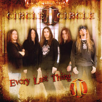 Circle II Circle - Every Last Thing - Ep