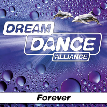 Dream Dance Alliance - Forever