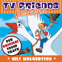 Karel Svoboda - TV Friends Forever - Der Original Sound Track: Nils Holgersson