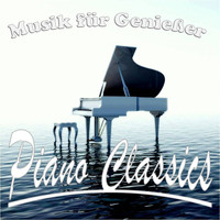 Piano Classics - Musik für Genießer