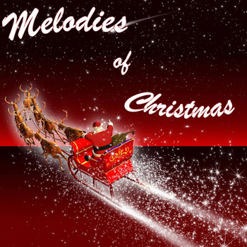 Various Artists - Melodies of Christmas