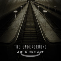 Zeromancer - The Underground