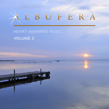 Various Artists - Albufera Heart-Warming Music, Vol. 2