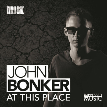 John Bonker - At This Place - Single