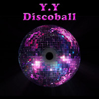 Y.Y - Discoball - Ep