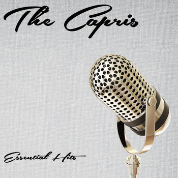 The Capris - Essential Hits