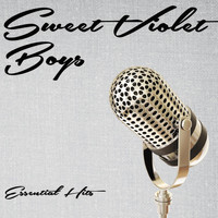 Sweet Violet Boys - Essential Hits