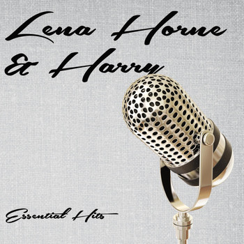 Lena Horne & Harry Belafonte - Essential Hits