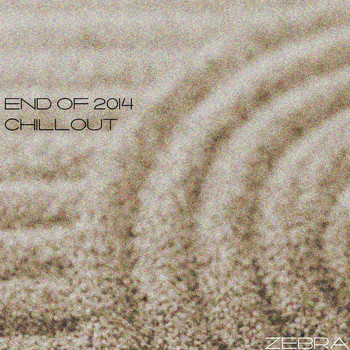 Various Artists - End of 2014, Chillout.