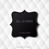 Gil Evans - La Nevada