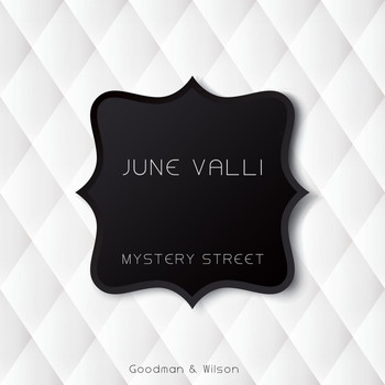 June Valli - Mystery Street