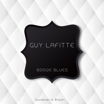 Guy Lafitte - Boogie Blues