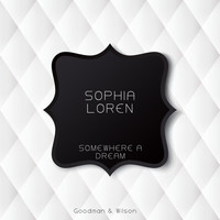 Sophia Loren - Somewhere a Dream