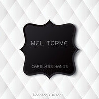 Mel Torme - Careless Hands