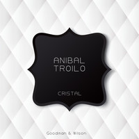 Anibal Troilo - Cristal