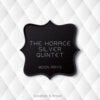 The Horace Silver Quintet - Moon Rays