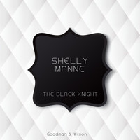 Shelly Manne - The Black Knight