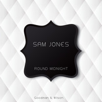 Sam Jones - Round Midnight