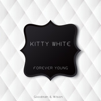 Kitty White - Forever Young