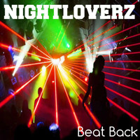 Nightloverz - Beat Back