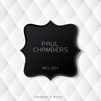 Paul Chambers - Melody