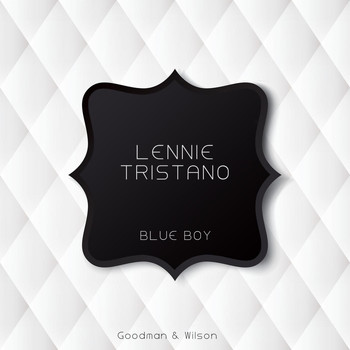 Lennie Tristano - Blue Boy