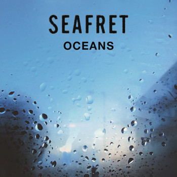 Seafret - Oceans - EP