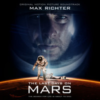 Max Richter - Last Days on Mars (Original Motion Picture Soundtrack)