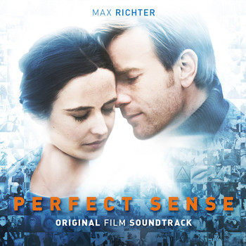 Max Richter - The Perfect Sense (Original Motion Picture Soundtrack)