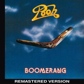 Pooh - Boomerang (2014 Remaster)