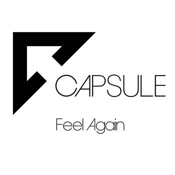 Capsule - Feel Again