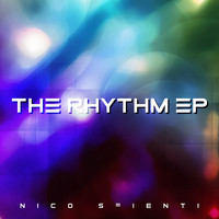 Nico Sfienti - The Rhythm EP