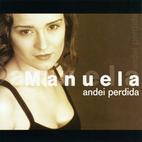 Manuela - Andei Perdida