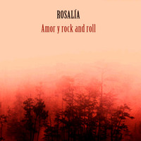 Rosalía - Amor y Rock And Roll